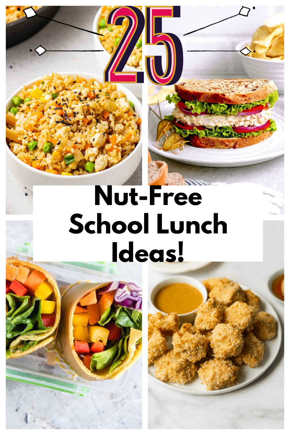 25 NUTFREE School Lunch Ideas