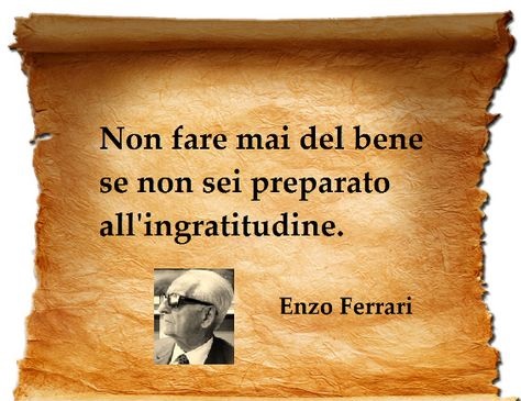 1 Belle Famose Citazioni Eenzo Ferrari Frasi Celebri