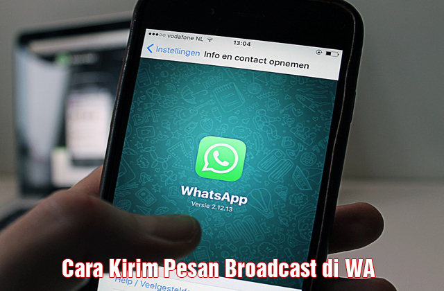 Cara Kirim Pesan Broadcast di WhatsApp