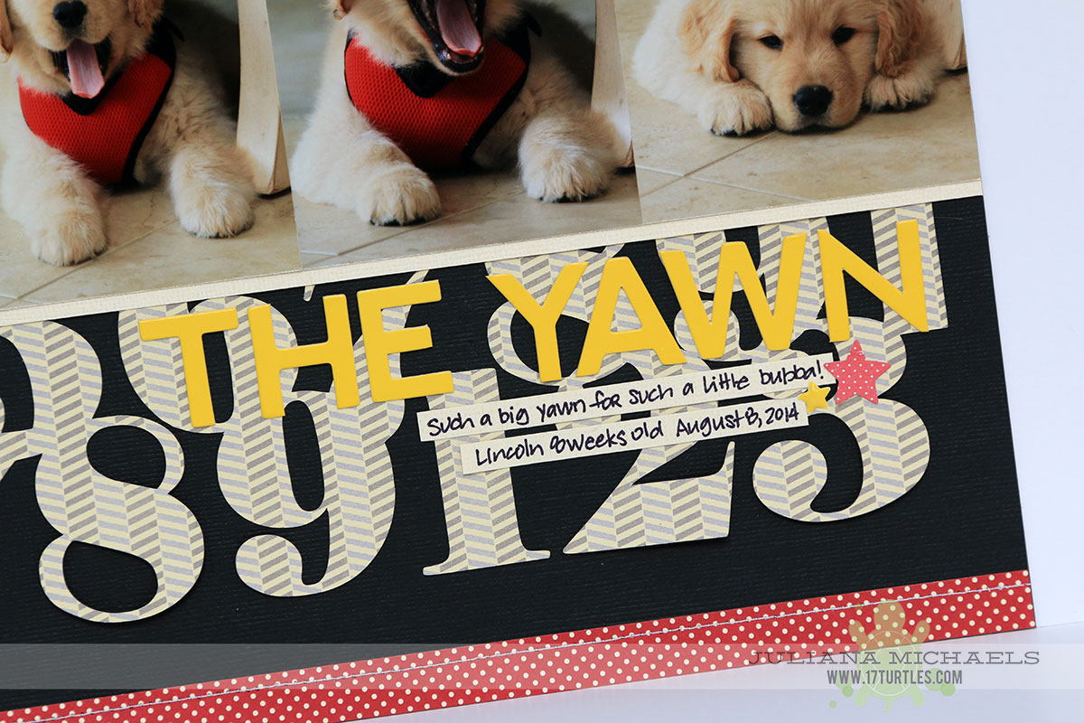 The Yawn Puppy Scrapbook Page by Juliana Michaels featuring Jillibean Soup and 17turtles Free Cut File Numbers Fest