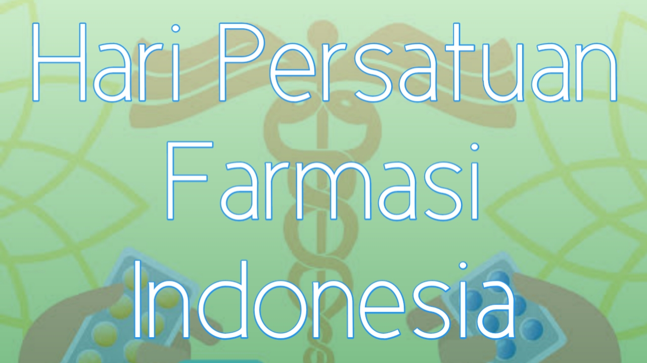 Sejarah Hari Persatuan Farmasi Indonesia 13 Februari - Enkosa.Com