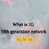 What is 5G