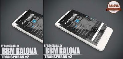 BBM MOD Ralova Blur Transparan Apk Terbaru V2.11.0.16