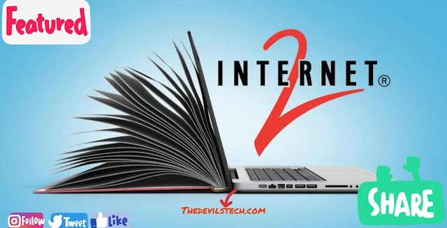 What is Internet2? Full detail