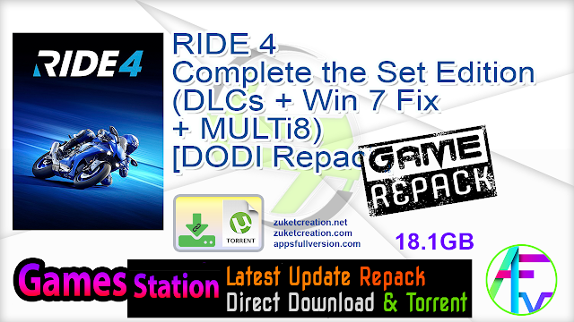 RIDE 4 – Complete the Set Edition (DLCs + Win 7 Fix + MULTi8) – [DODI Repack]