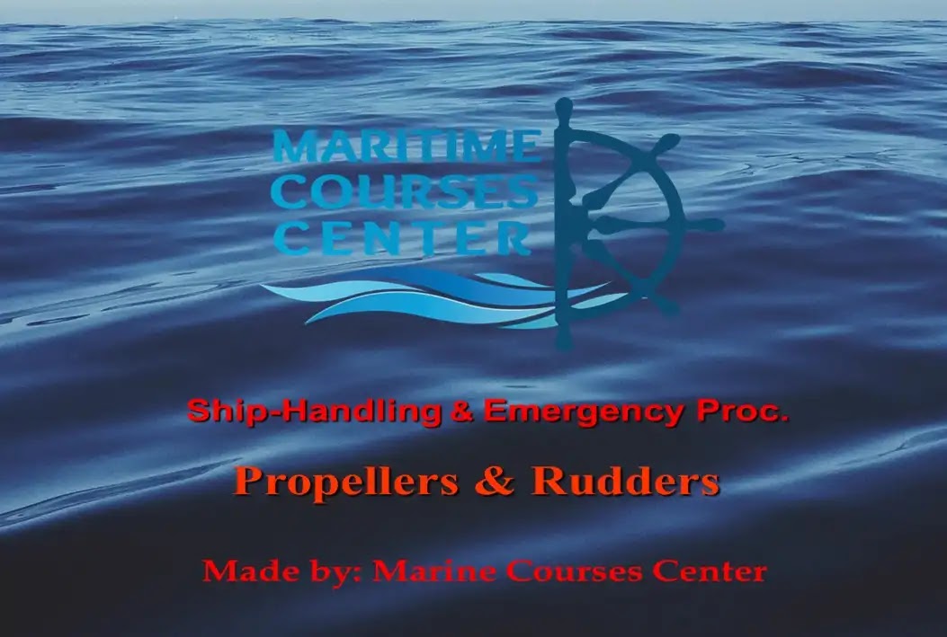 ship handling | Part 1 | boat handling | propellers | fixed propellers ship handling | Part 1 | boat handling | propellers | fixed propellers