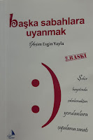 Başka sabahlara uyanmak, yeşim esgin yayla Başka sabahlara uyanmak, yeşim esgin yayla, kişisel blog, kitap alıntıları