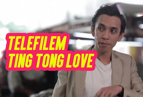 Telefilem Ting Tong Love