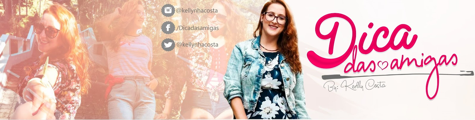 Dica das Amigas by Kerlly Costa