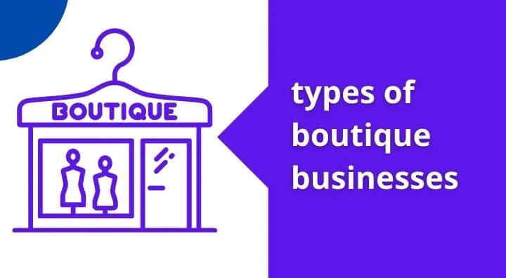 types of boutique businesses