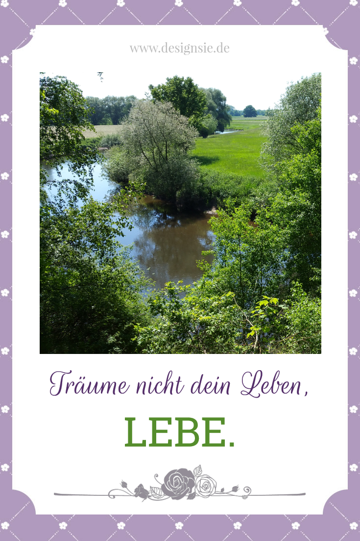 Designsie Fantasie und Kreativität Träume nicht dein Leben