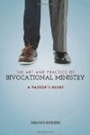 The Art and Practice of Bivocational Ministry