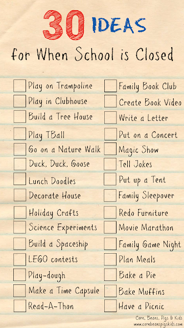 30 Ideas for When School is Closed - Indoor and Outdoor Activities from Home