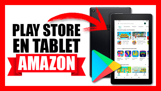 como instalar play store en tablet amazon fire como instalar play store en tablet amazon fire