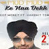 Mud Mud Ke Naa Dekh Lyrics Deep Money