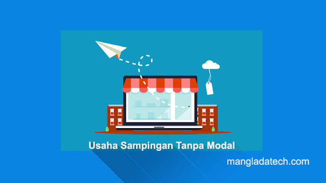 7 Usaha Sampingan Tanpa Modal. Layak Kamu Coba