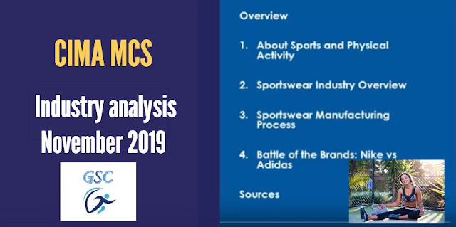 Industry Analysis video MCS November 2019 - GSC - CIMA Management Case Study