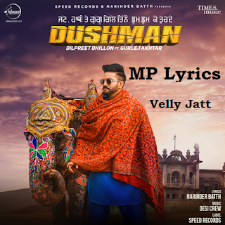 Velly Jatt Dilpreet Dhillon song video & mp3 download | Velly Jatt [Dilpreet Dhillon] Lyrics | new punjabi song | download punjabi song | Velly Jatt Lyrics