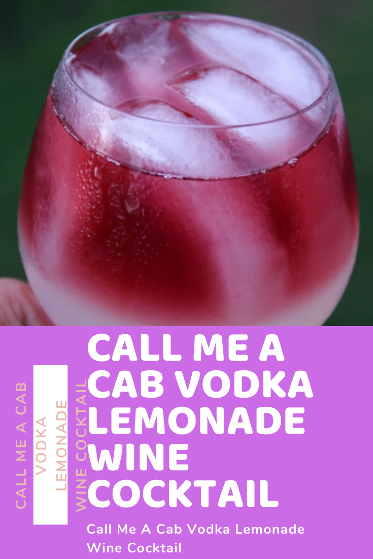 Call Me A Cab Vodka Lemonade Wine Cocktail CHIKEN