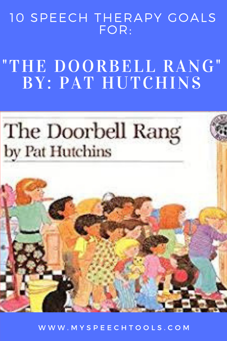 My Speech Tools 10 Speech Therapy Goals for "The Doorbell Rang" by Pat