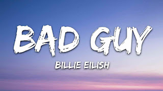 Bad Guy Lyrics in English : Billie Eilish