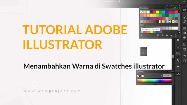 Cara Menambahkan Warna Baru Pada Swatches Di Adobe Illustrator Cara Menambahkan Warna Baru Pada Swatches Di Adobe Illustrator