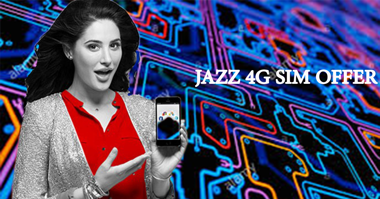 Jazz 4G Sim Offer Mobile Packages