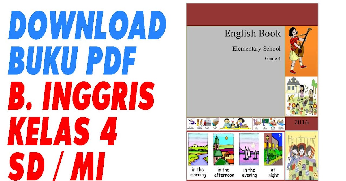 Download Buku Bahasa Inggris Sd Mi Kelas 4 Kumpulan Buku B Inggris Kelas 1 2 3 4 5 6 Terbaru Terviral