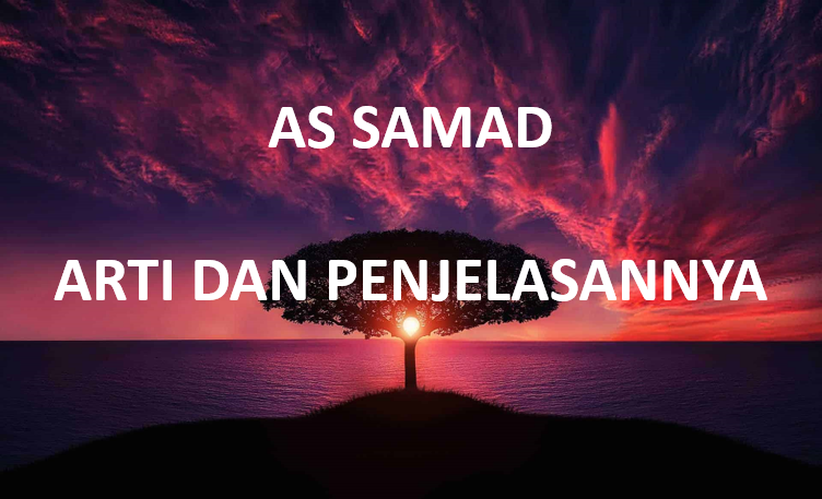 As Samad Adalah Nama Allah