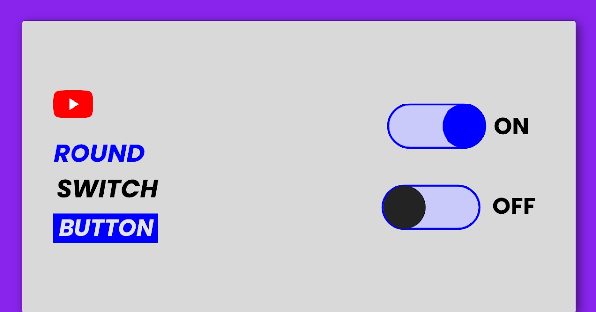 Round Switch Button Animation HTML And CSS RUSTCODE