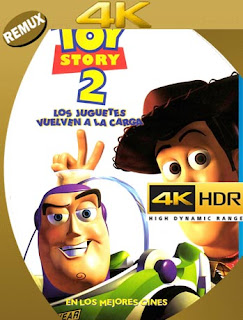 Toy Story 2 (1999) 4K REMUX 2160p UHD [HDR] Latino [GoogleDrive]
