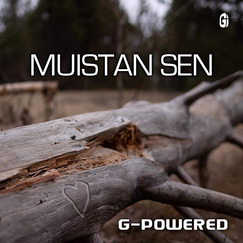 G-Powered new single is entitled Muistan Sen