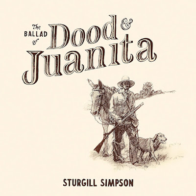 The Ballad Of Dood Juanita Sturgill Simpson Album