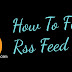 How To Find Rss Feed Of Your Blogger Website
