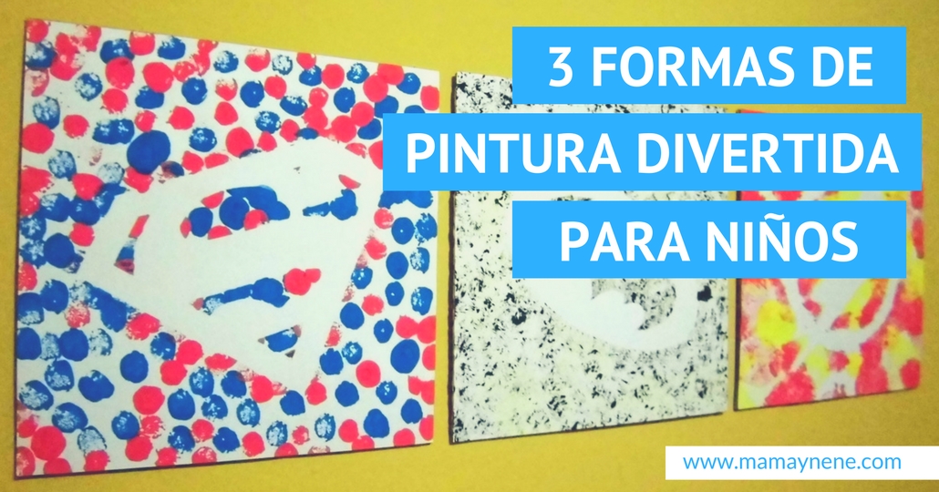 3 formas de pintura divertida para niños