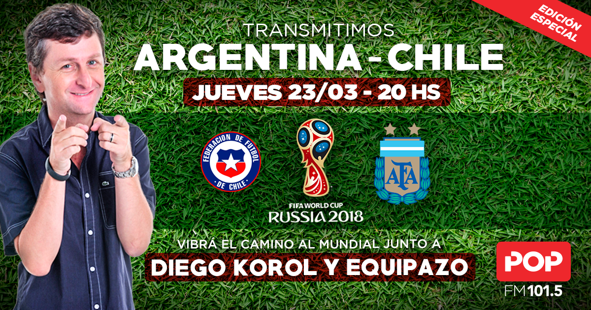 Espectacularte POP 101.5 TRANSMITIRÁ EL PARTIDO ARGENTINACHILE