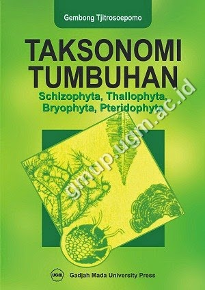 Taksonomi Tumbuhan (Schizophyta, Thallophyta, Bryophyta, Pteridophyta)