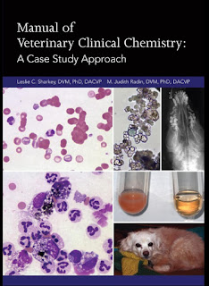 Manual of Veterinary Clinical Chemistry: A Case Study Approach Manual of Veterinary Clinical Chemistry: A Case Study Approach
