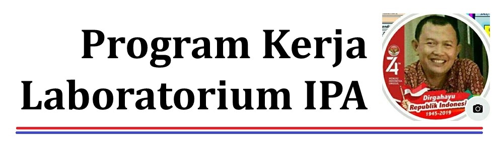 Blog Pengawas Sekolah Purnawanto Program Kerja Laboratorium Ipa