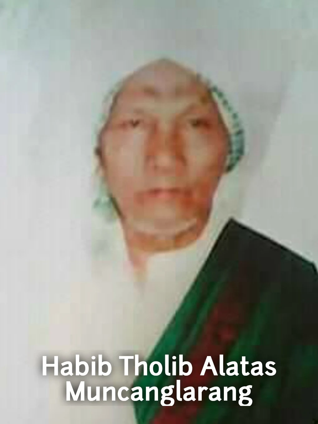 100+ Kumpulan Foto Ulama Tegal Lengkap Nama dan Asalnya (HD)