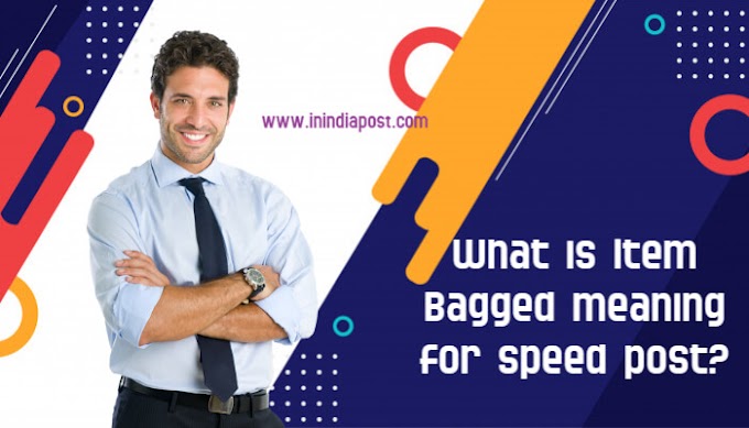 What is item bagged meaning for speed post article?