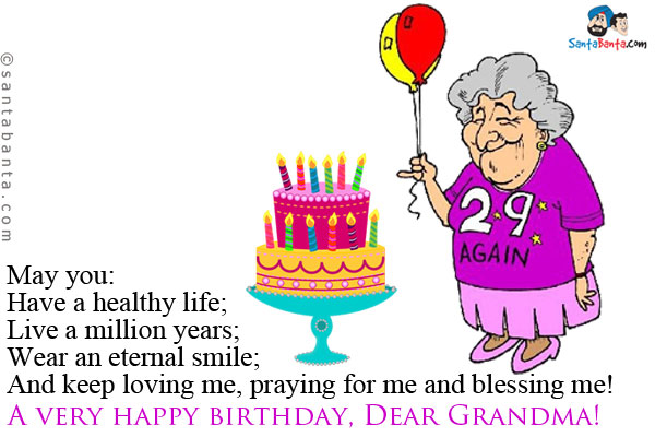Original Happy Birthday to Grandmother Wishes.