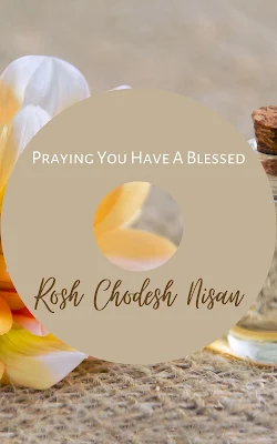 Rosh Chodesh Nisan Wishes - Free Printable Greeting Cards - Happy First Jewish Month