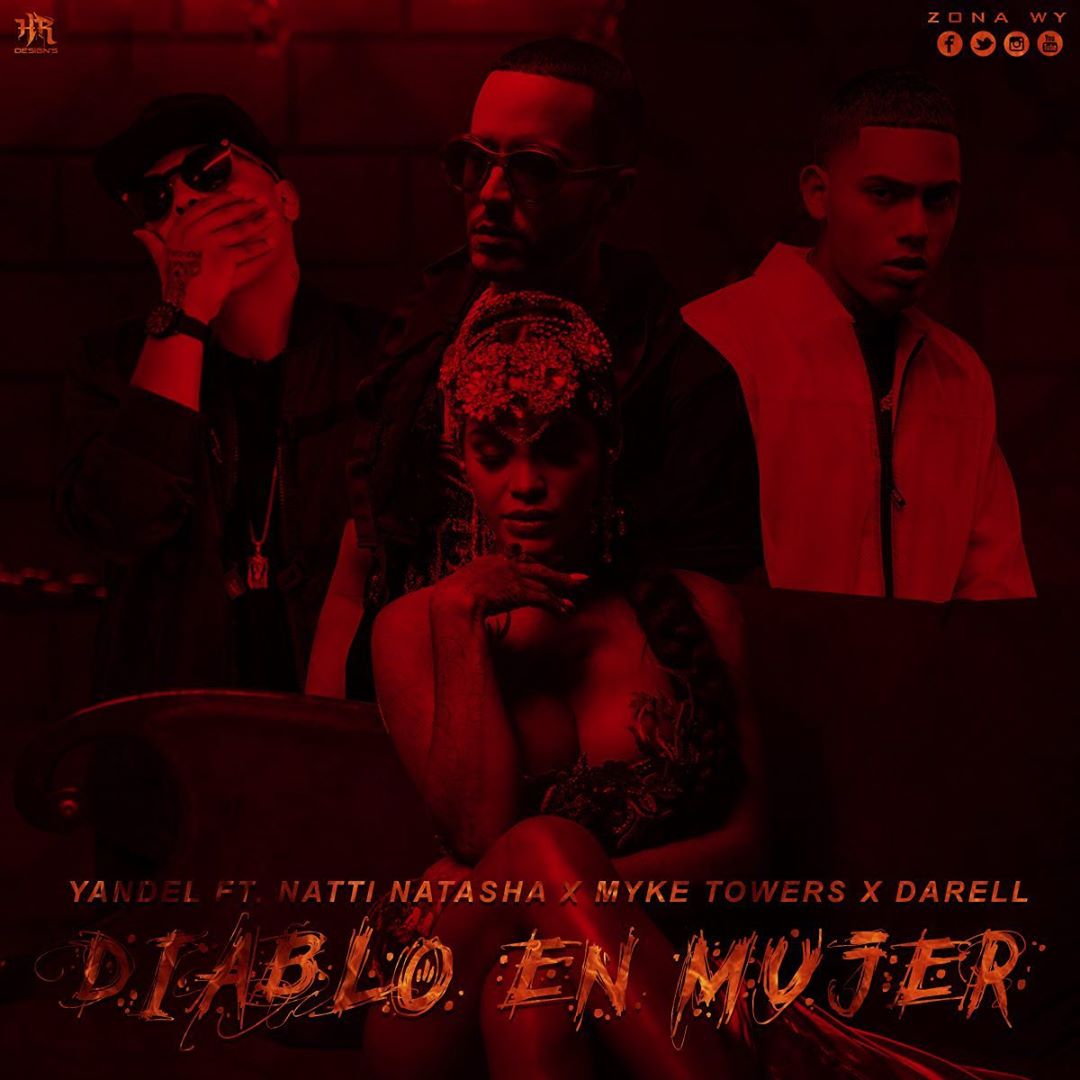"Diablo en Mujer" tem parceria entre Yandel, Myke Towers, Natti Natasha