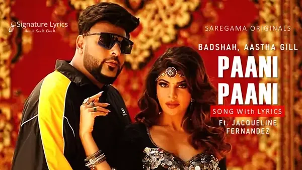 Paani Paani Lyrics - Badshah | Aastha Gill | Jacqueline