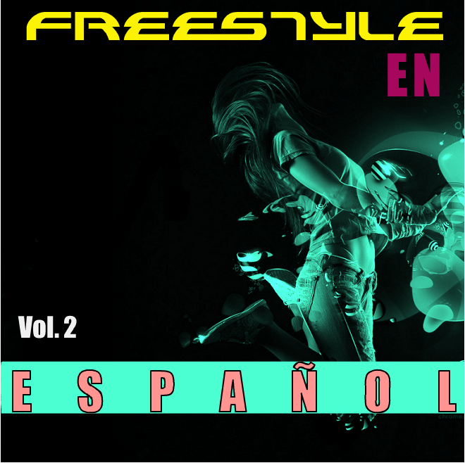 Radio Freestyle Cali Freestyle En Español Vol 2