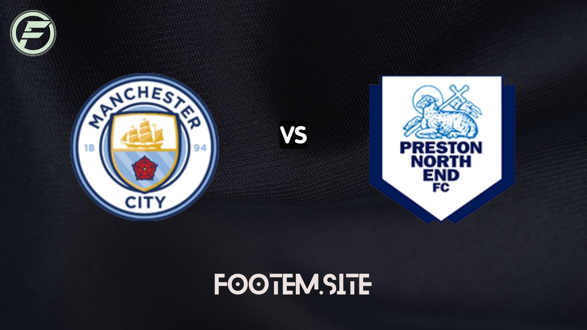 Club Friendlies Manchester City vs Preston North Match Preview