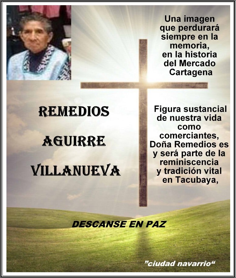 Doña Remedios del Cartagena en paz descanse