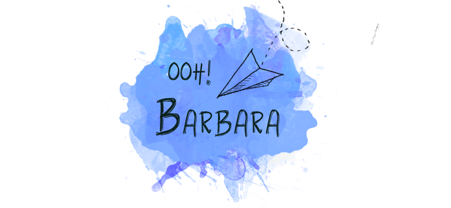 ooh! Barbara