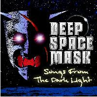 pochette DEEP SPACE MASK songs from the dark light 2021
